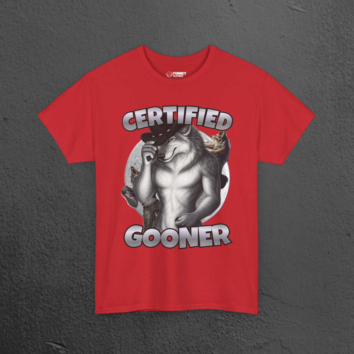 Certified Gooner - Cringe Inappropriate Graphic Tee, Alpha Wolf Meme T-Shirt, Funny Gift for Friends or Partners