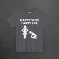Happy Wife Happy Life - Funny Husband Graphic Tee Shirt, Funny Gift for Wife or Husband,Romantic Funny T-Shirt