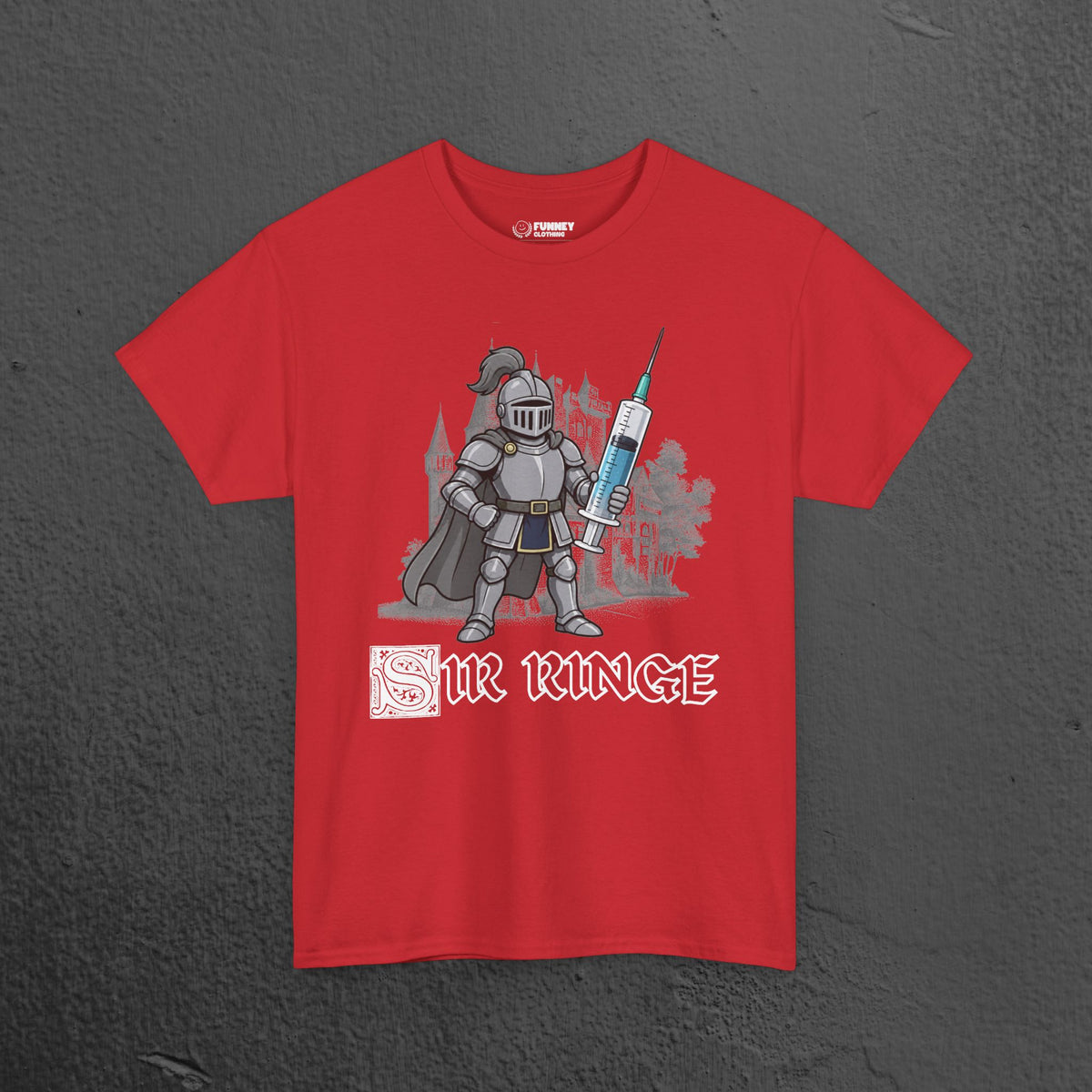 Sir Ringe - Funny Medieval Knight Graphic T-Shirt, Medieval Meme Gift for Friends