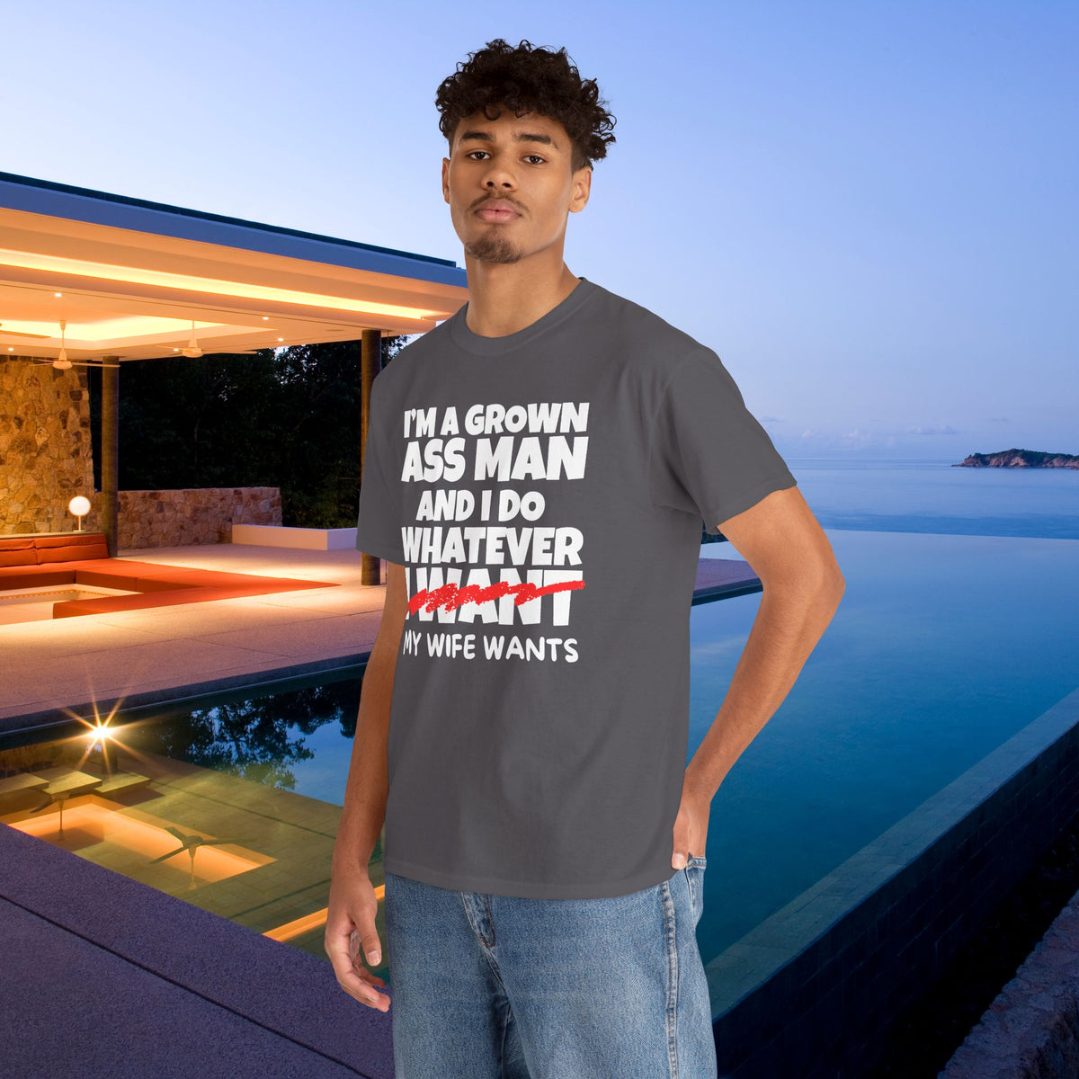 I'm a grown ass man and I do whatever my wife wants - Funny Husband Graphic Tee Shirt, Funny Gift for Wife or Husband,Romantic Funny T-Shirt