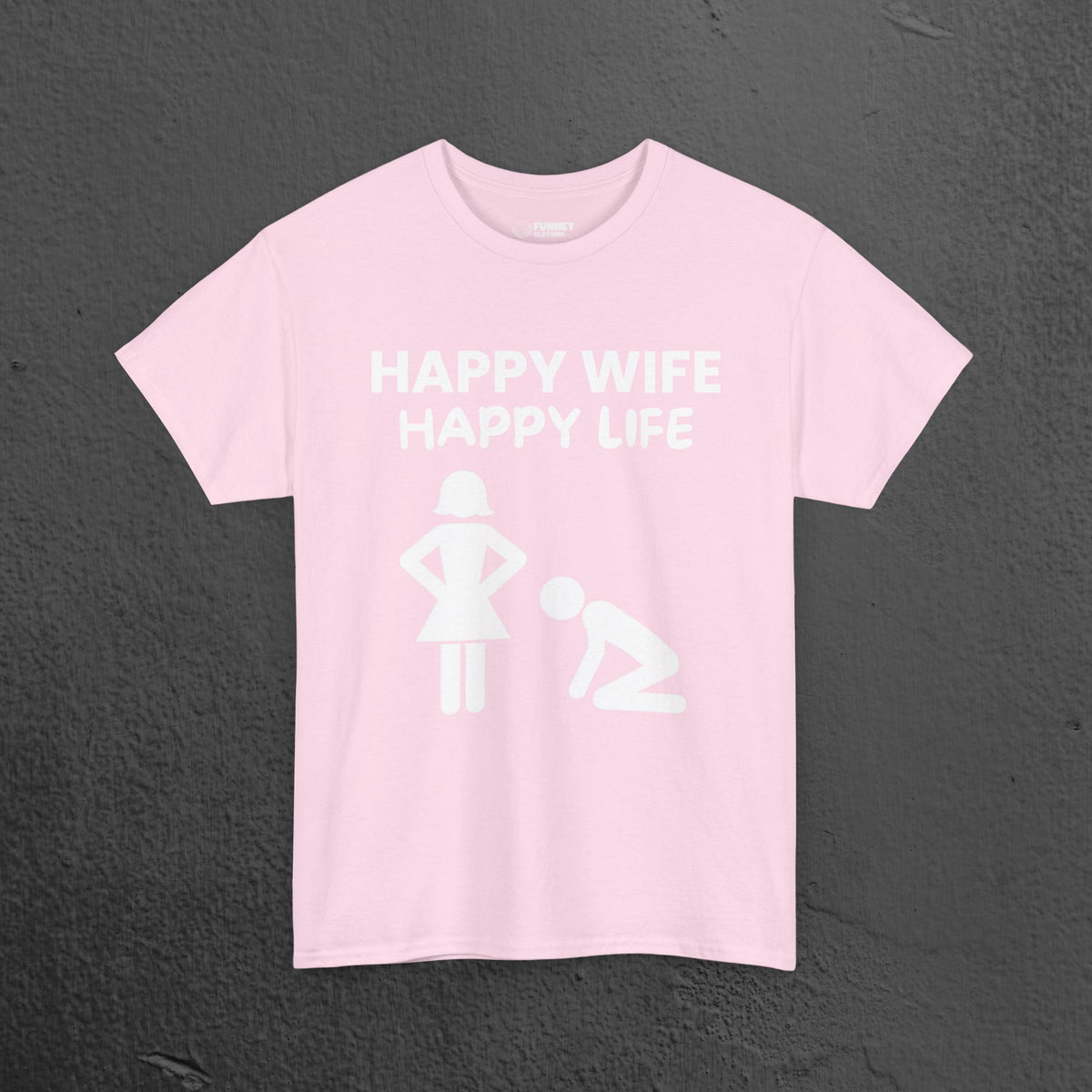 Happy Wife Happy Life - Funny Husband Graphic Tee Shirt, Funny Gift for Wife or Husband,Romantic Funny T-Shirt