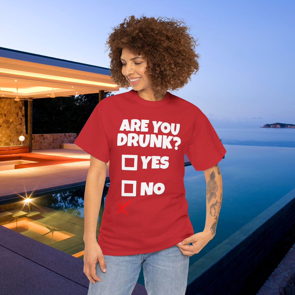 Are you drunk? Yes, no - Funny Alcohol Graphic Tee, Funny Alcohol Meme Tshirt