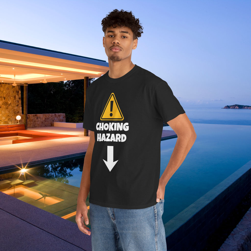 Choking Hazard - Funny Inappropriate Graphic Tee Shirt, Inappropriate Shirt for Parties, Gift for Friends, Shirt for Men