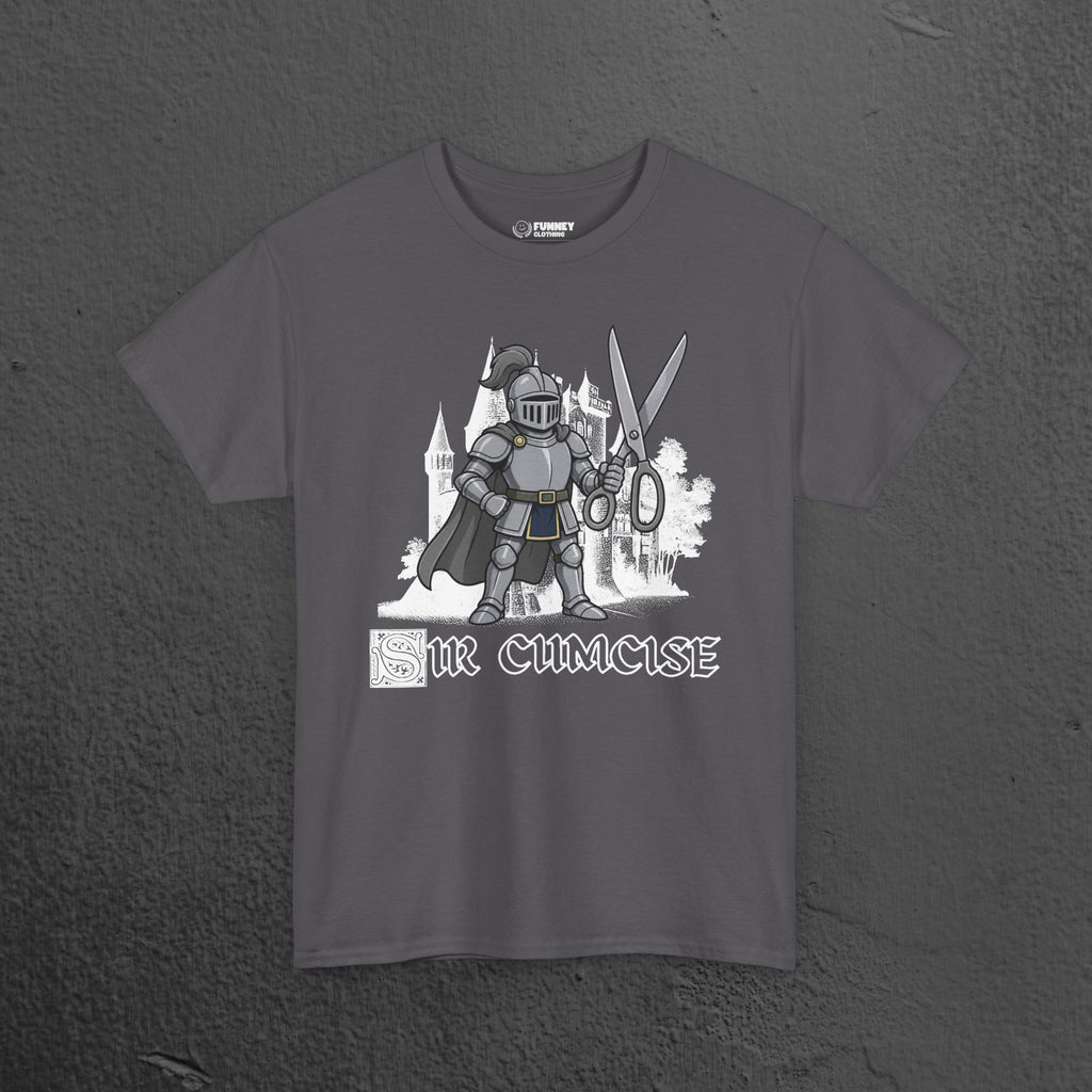 Sir Cumcise - Funny Medieval Knight Graphic T-Shirt, Medieval Meme Gift for Friends