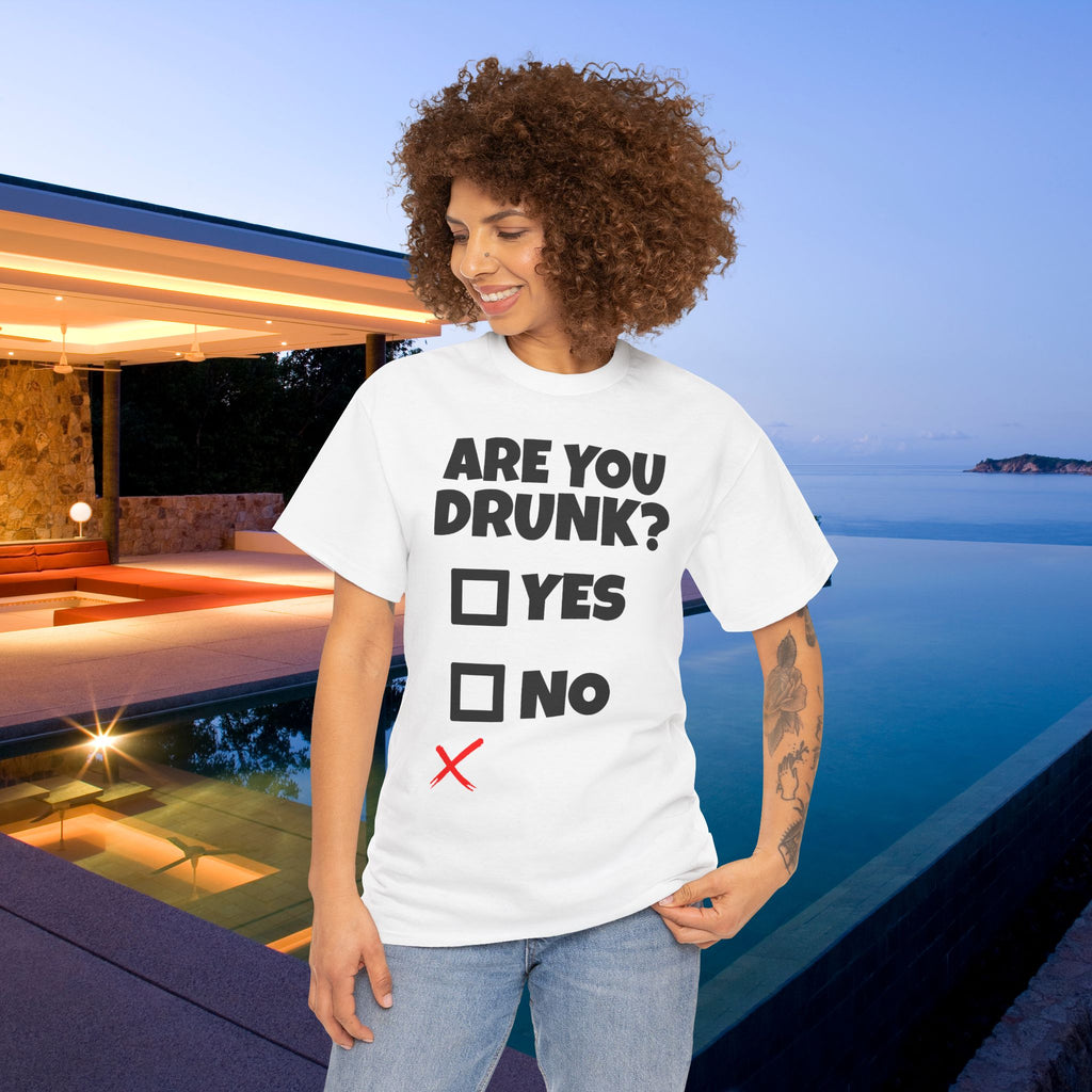 Are you drunk? Yes, no - Funny Alcohol Graphic Tee, Funny Alcohol Meme Tshirt