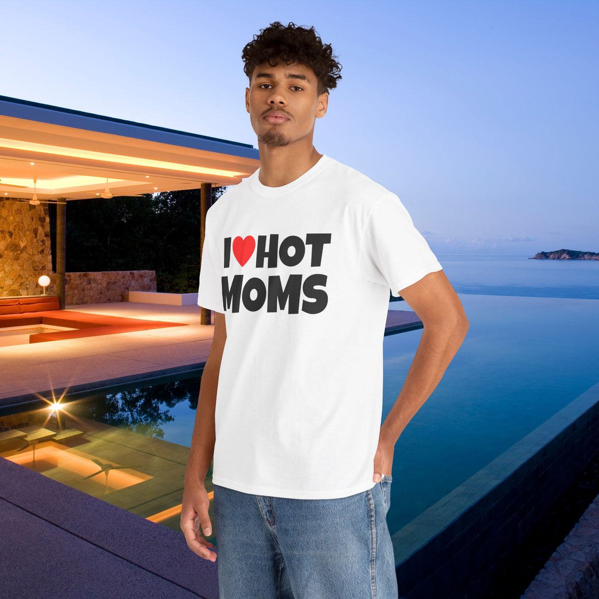 I Love Hot Moms - Funny Inappropriate Graphic Tee, Funny T-Shirt Gift