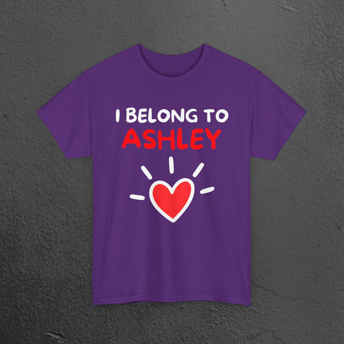 I belong to Your Name - Personalized Graphic T-Shirt, Romantic Tee Shirt Gift for Boyfriend, Cute Custom Personalized Gift for him or her
