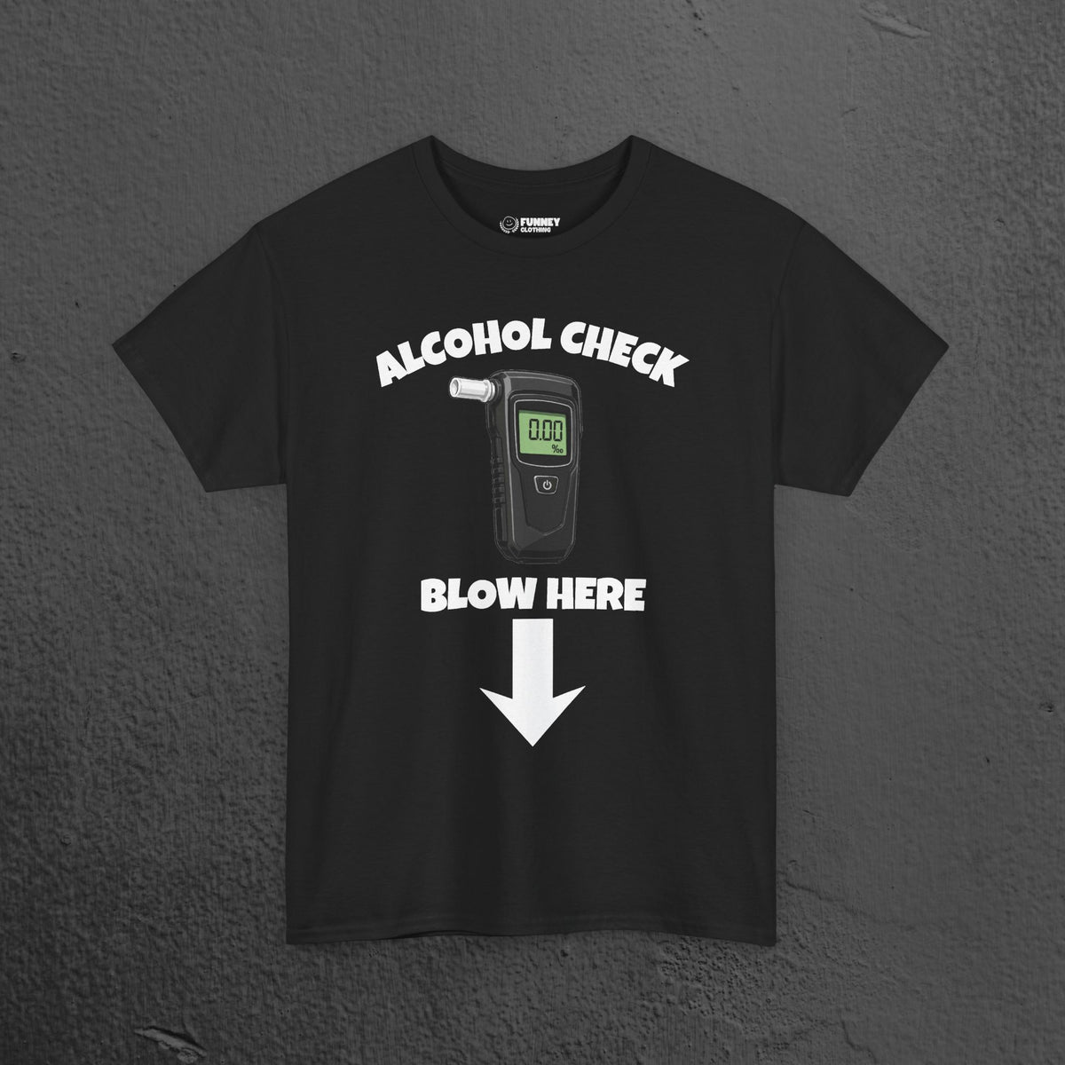Alcohol Check, blow here - Funny Inappropriate Breathalyzer Graphic Tee, T-Shirt for Bachelor Party, Gift for Men