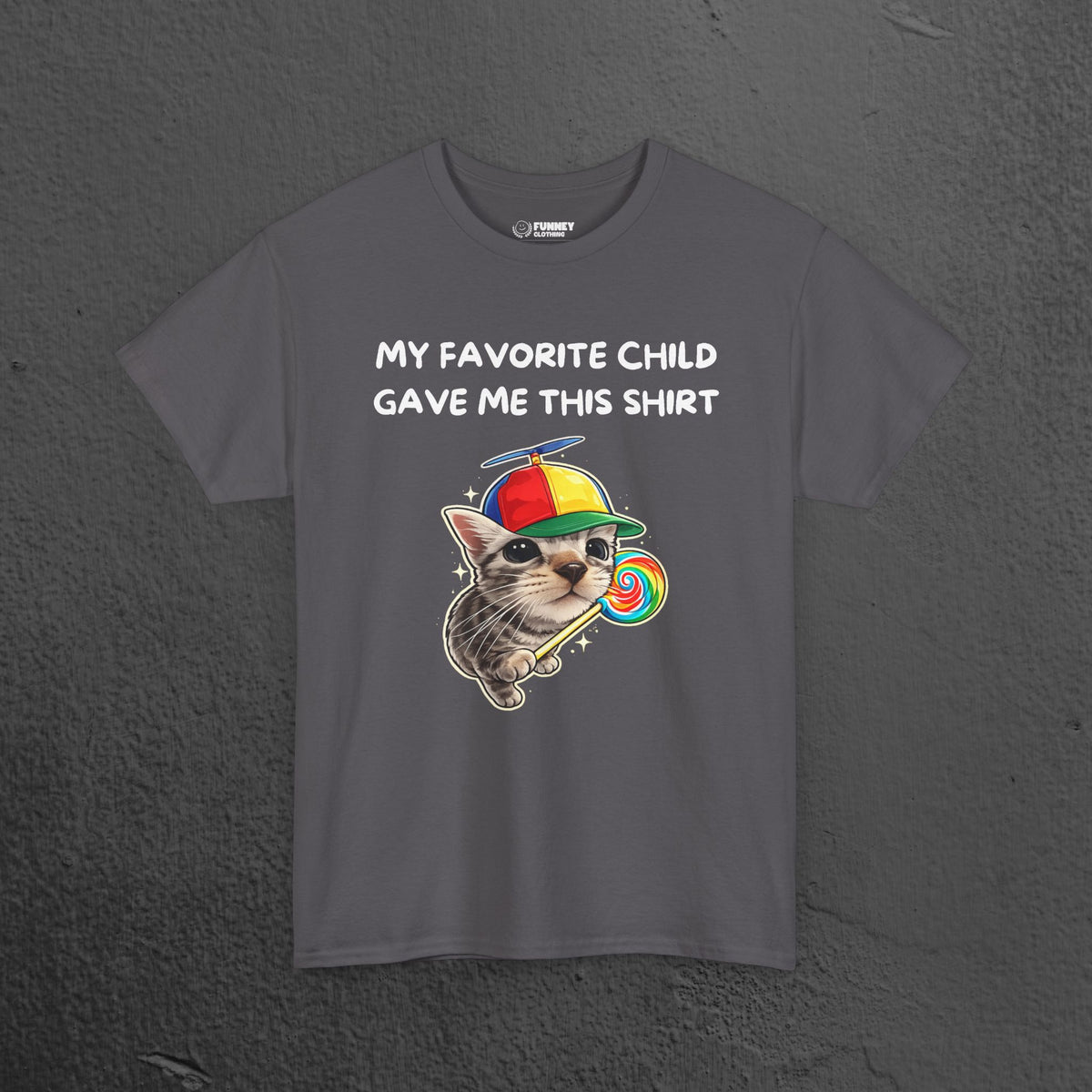 My favorite Child gave me this Shirt - Funny Graphic Tee Shirt Gift for Parents
