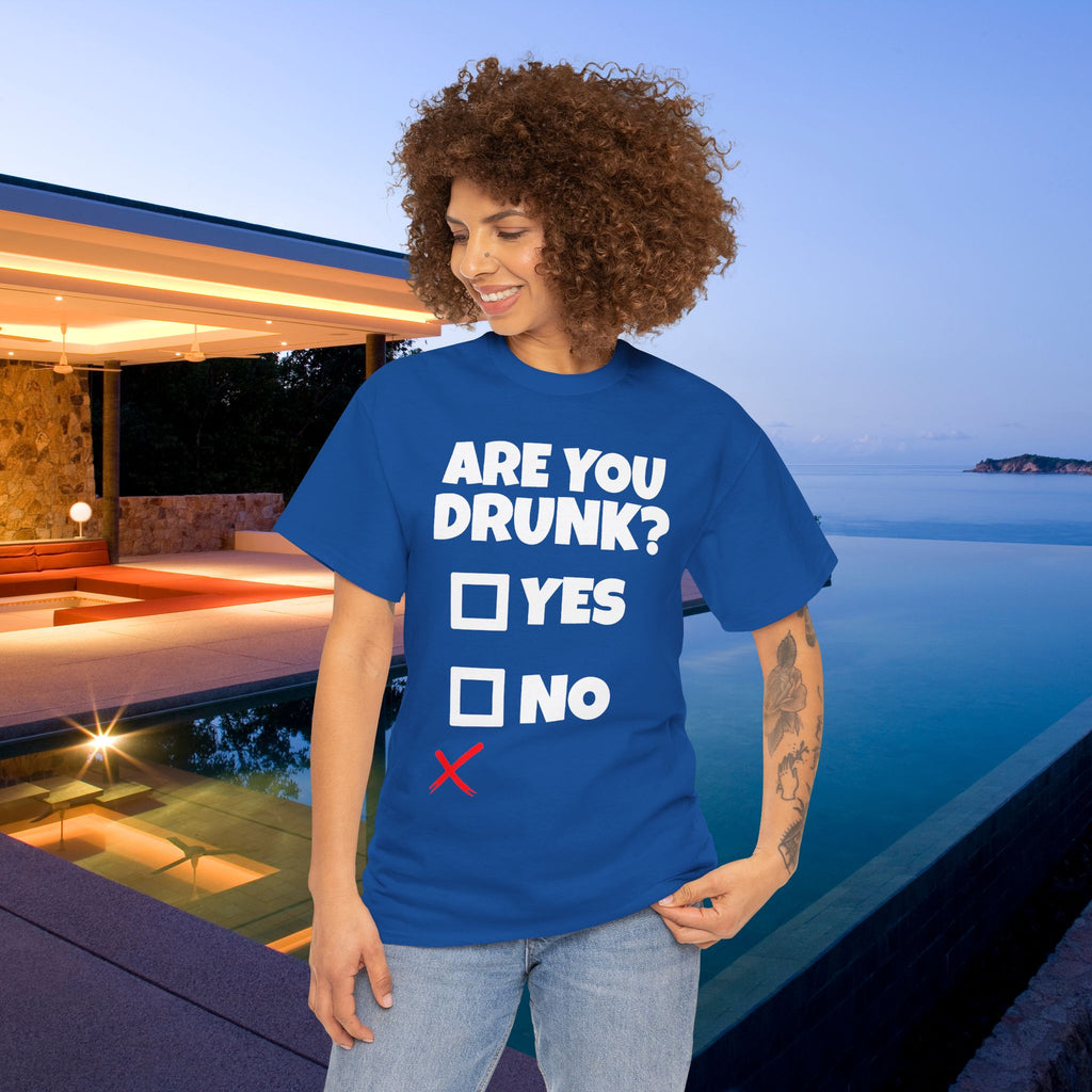 Are you drunk? Yes, no - Funny Alcohol Graphic Tee, Funny Alcohol Meme Tshirt