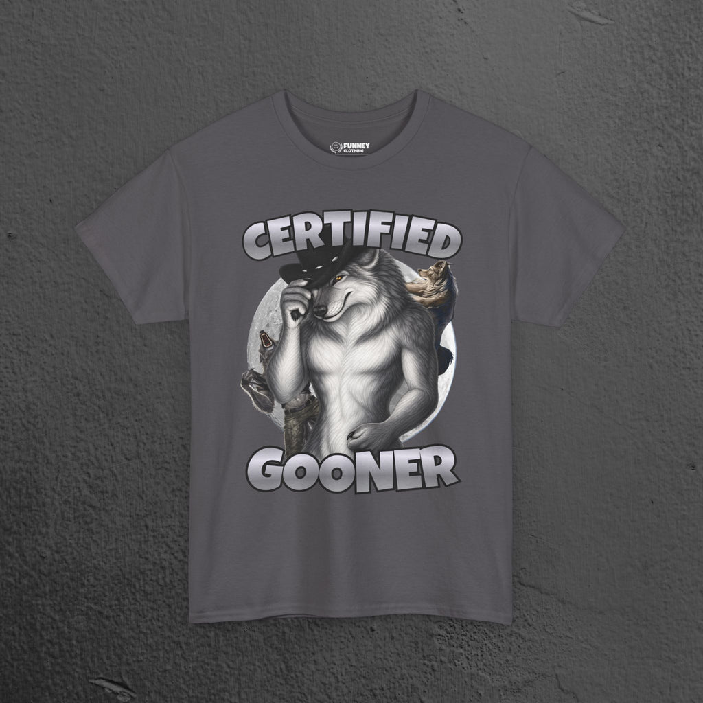 Certified Gooner - Cringe Inappropriate Graphic Tee, Alpha Wolf Meme T-Shirt, Funny Gift for Friends or Partners