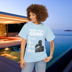 CHAD Clearly had a few drinks - Funny Alcohol Graphic Tee, Meme Gift for Men and Women