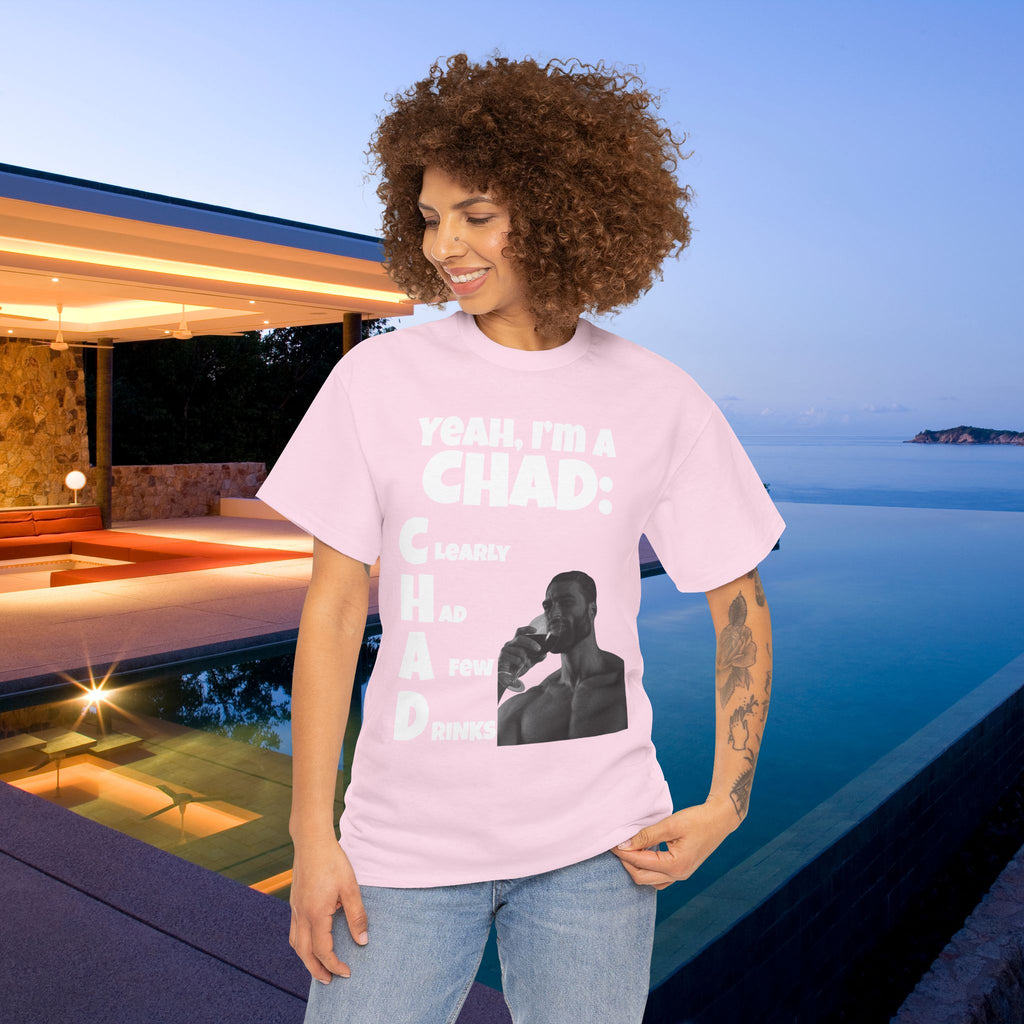 CHAD Clearly had a few drinks - Funny Alcohol Graphic Tee, Meme Gift for Men and Women