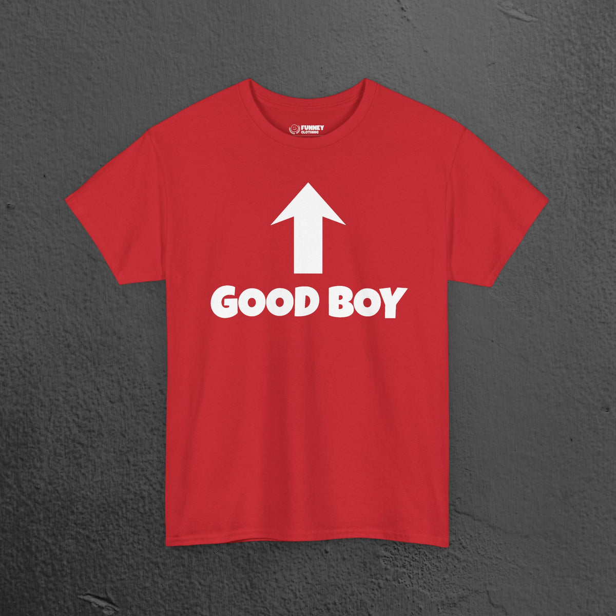 Good Boy Shirt - Funny Graphic Meme Tee Shirt Gift for Friends