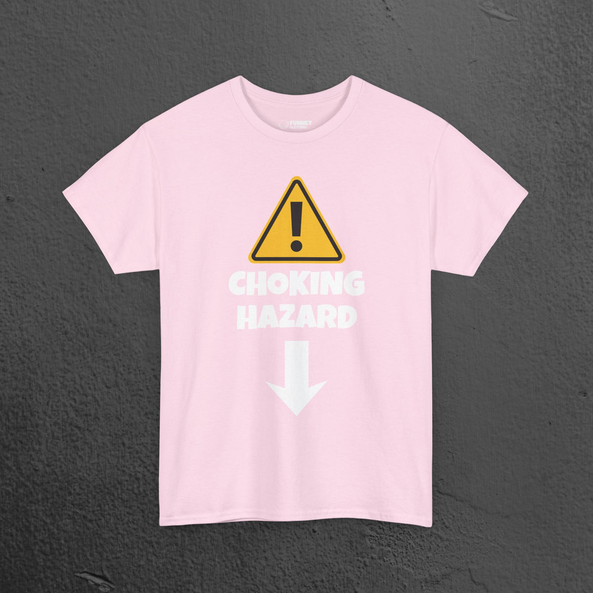 Choking Hazard - Funny Inappropriate Graphic Tee Shirt, Inappropriate Shirt for Parties, Gift for Friends, Shirt for Men