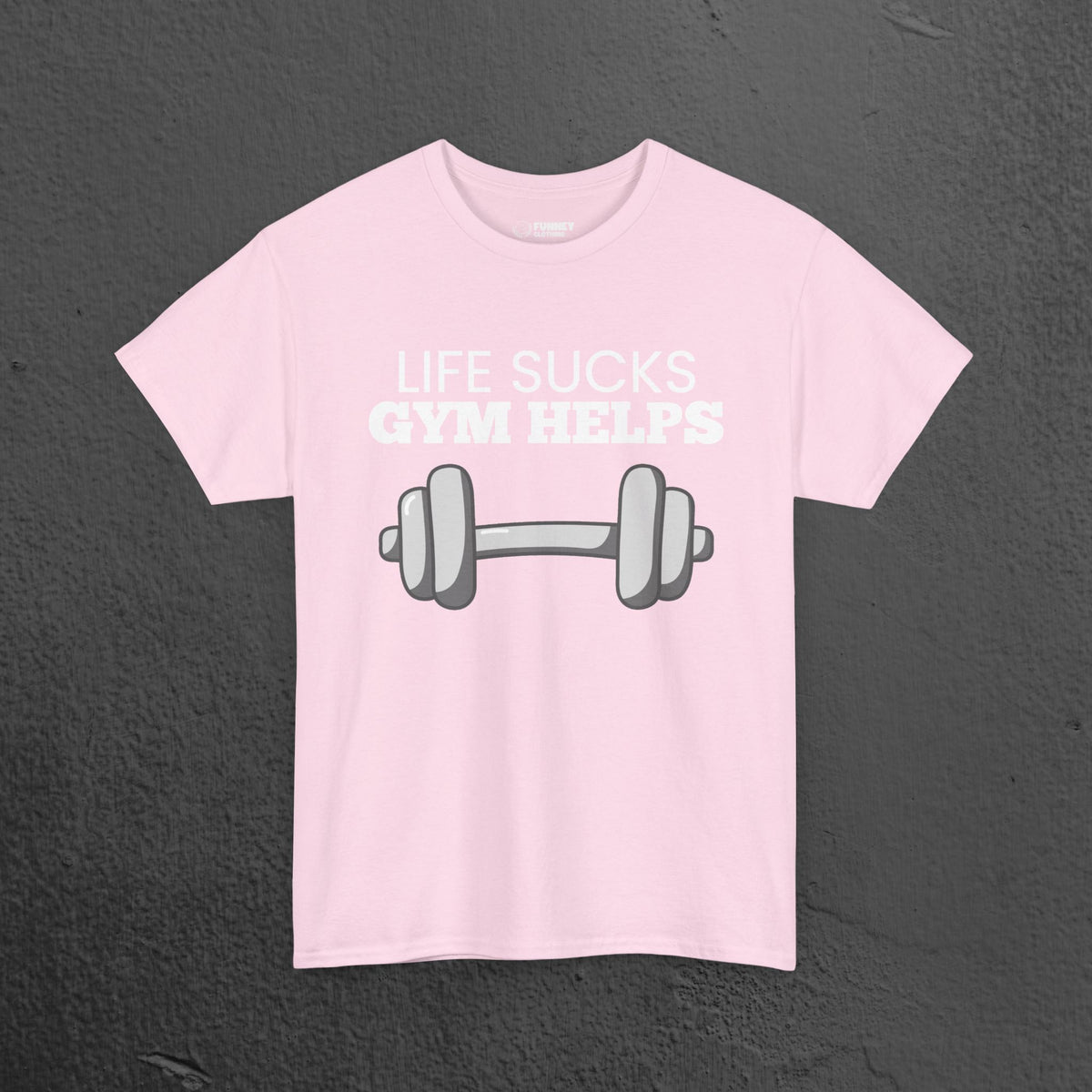 Life sucks, Gym helps - Funny Gym Meme Graphic Tee Shirt