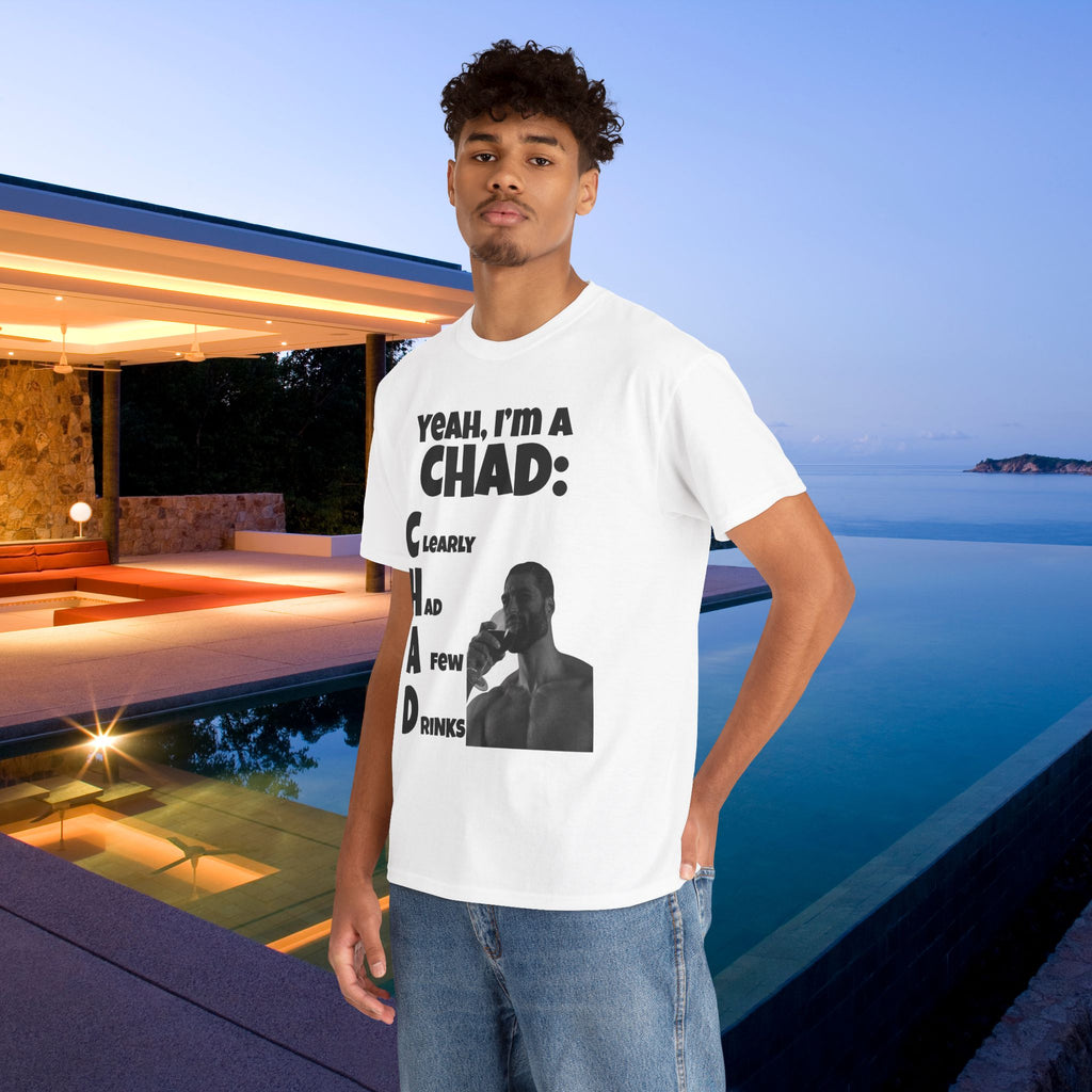 CHAD Clearly had a few drinks - Funny Alcohol Graphic Tee, Meme Gift for Men and Women