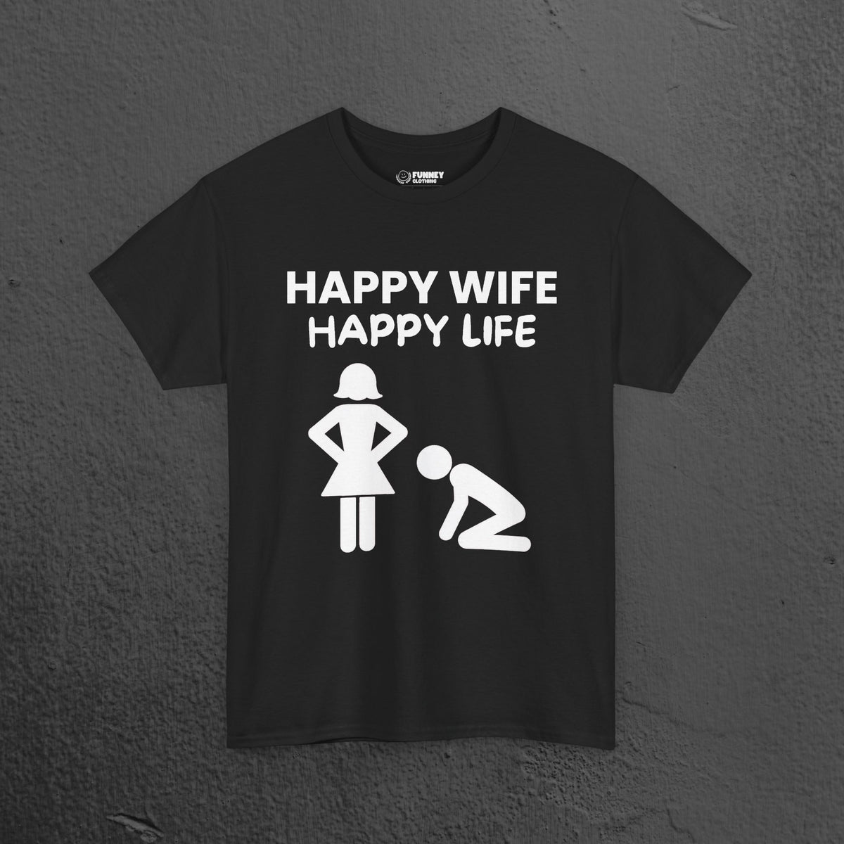 Happy Wife Happy Life - Funny Husband Graphic Tee Shirt, Funny Gift for Wife or Husband,Romantic Funny T-Shirt