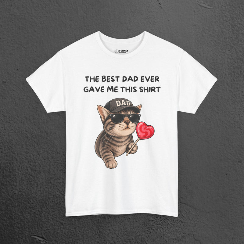 Best Dad Ever Shirt - Funny Graphic Tee Shirt Gift for Son and Daughter