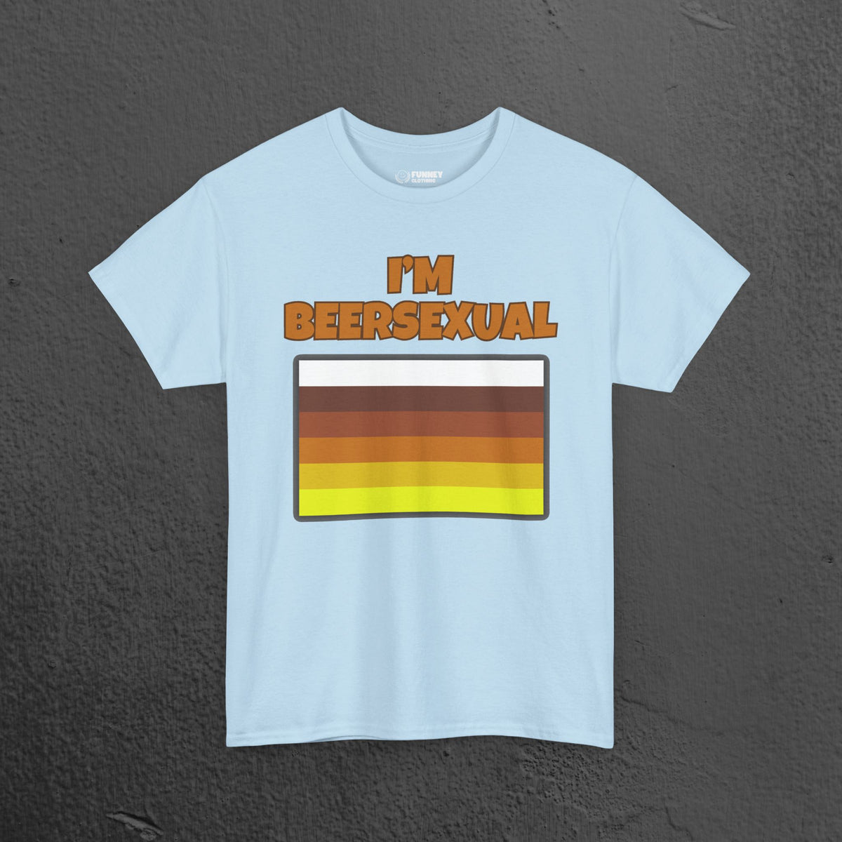 I'm Beersexual - Funny Alcohol Graphic Tee, Funny Alcohol Meme Tshirt