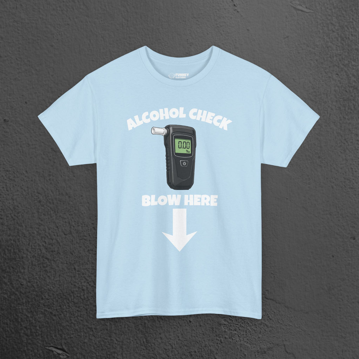 Alcohol Check, blow here - Funny Inappropriate Breathalyzer Graphic Tee, T-Shirt for Bachelor Party, Gift for Men