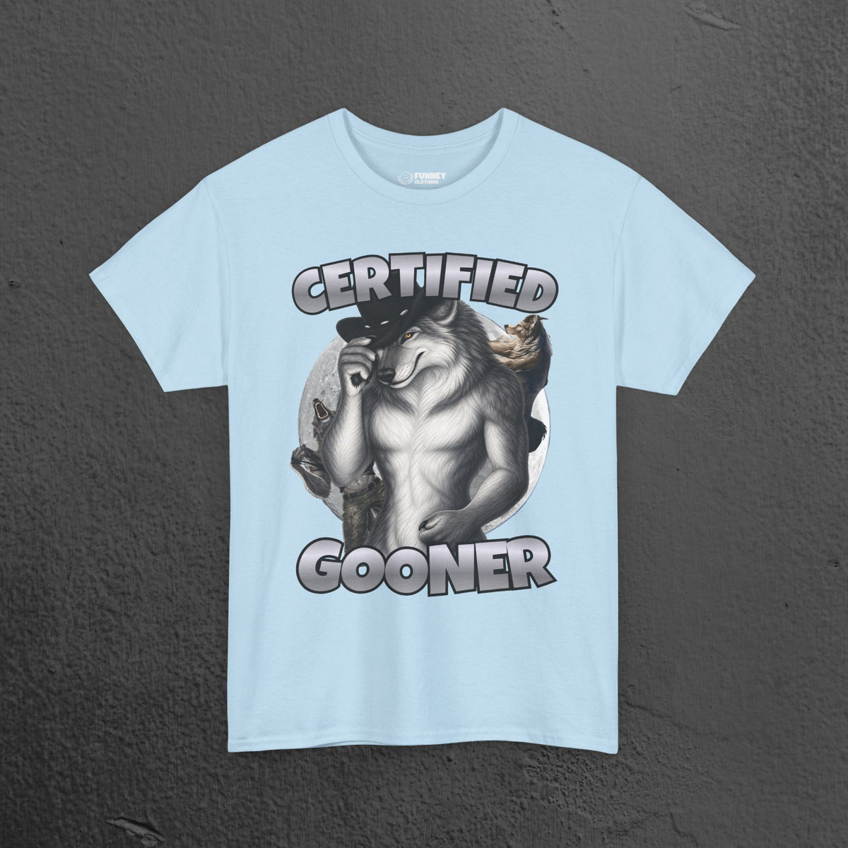 Certified Gooner - Cringe Inappropriate Graphic Tee, Alpha Wolf Meme T-Shirt, Funny Gift for Friends or Partners