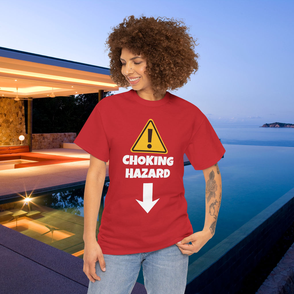Choking Hazard - Funny Inappropriate Graphic Tee Shirt, Inappropriate Shirt for Parties, Gift for Friends, Shirt for Men