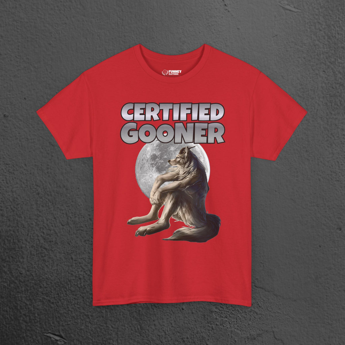 Certified Gooner - Cringe Inappropriate Graphic Tee, Alpha Wolf Meme T-Shirt, Funny Gift for Friends and Partners