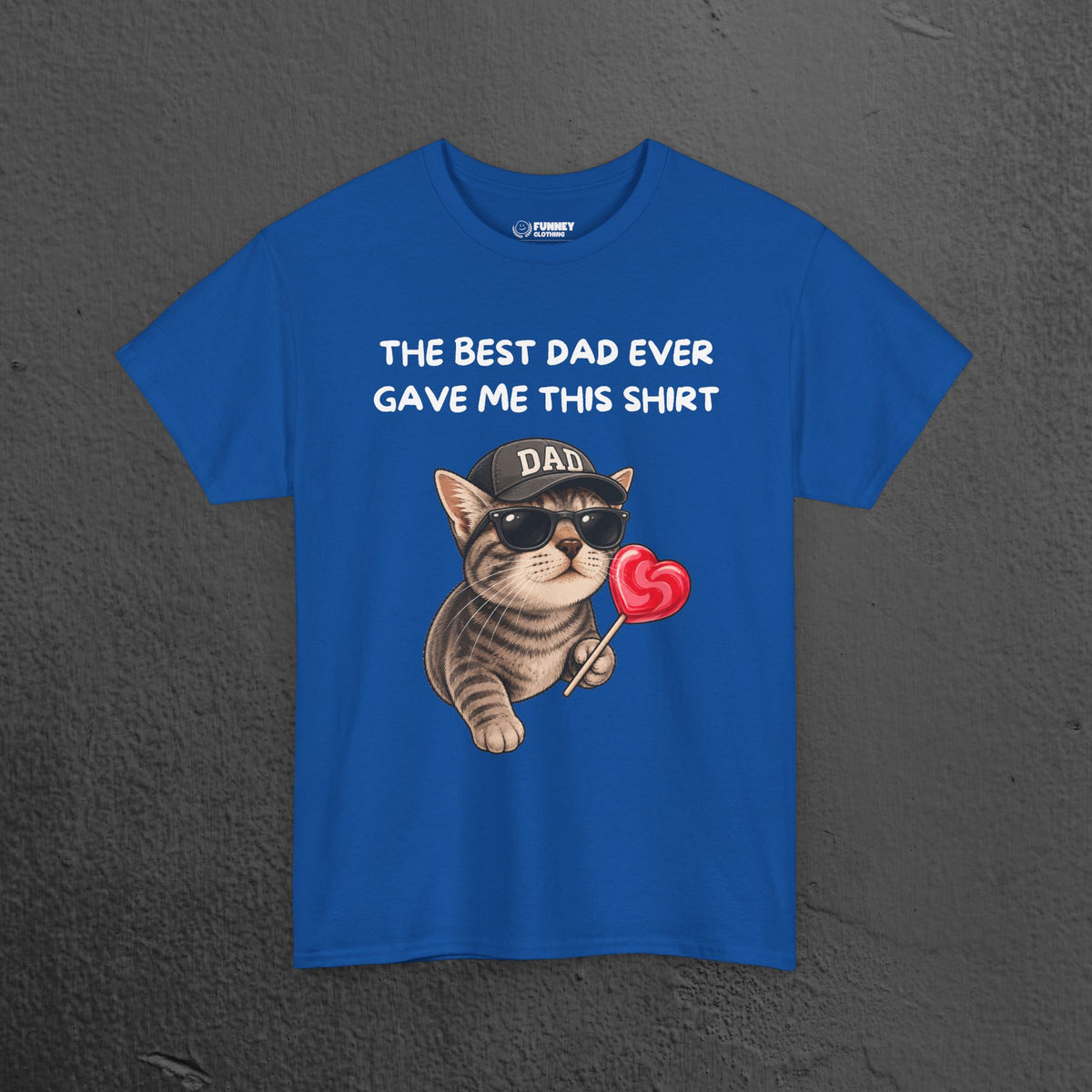 Best Dad Ever Shirt - Funny Graphic Tee Shirt Gift for Son and Daughter