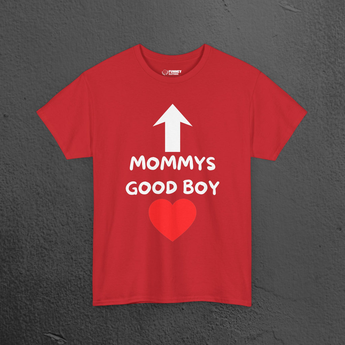 Mommy's Good Boy - Funny Graphic Tee Shirt Gift for Boyfriend