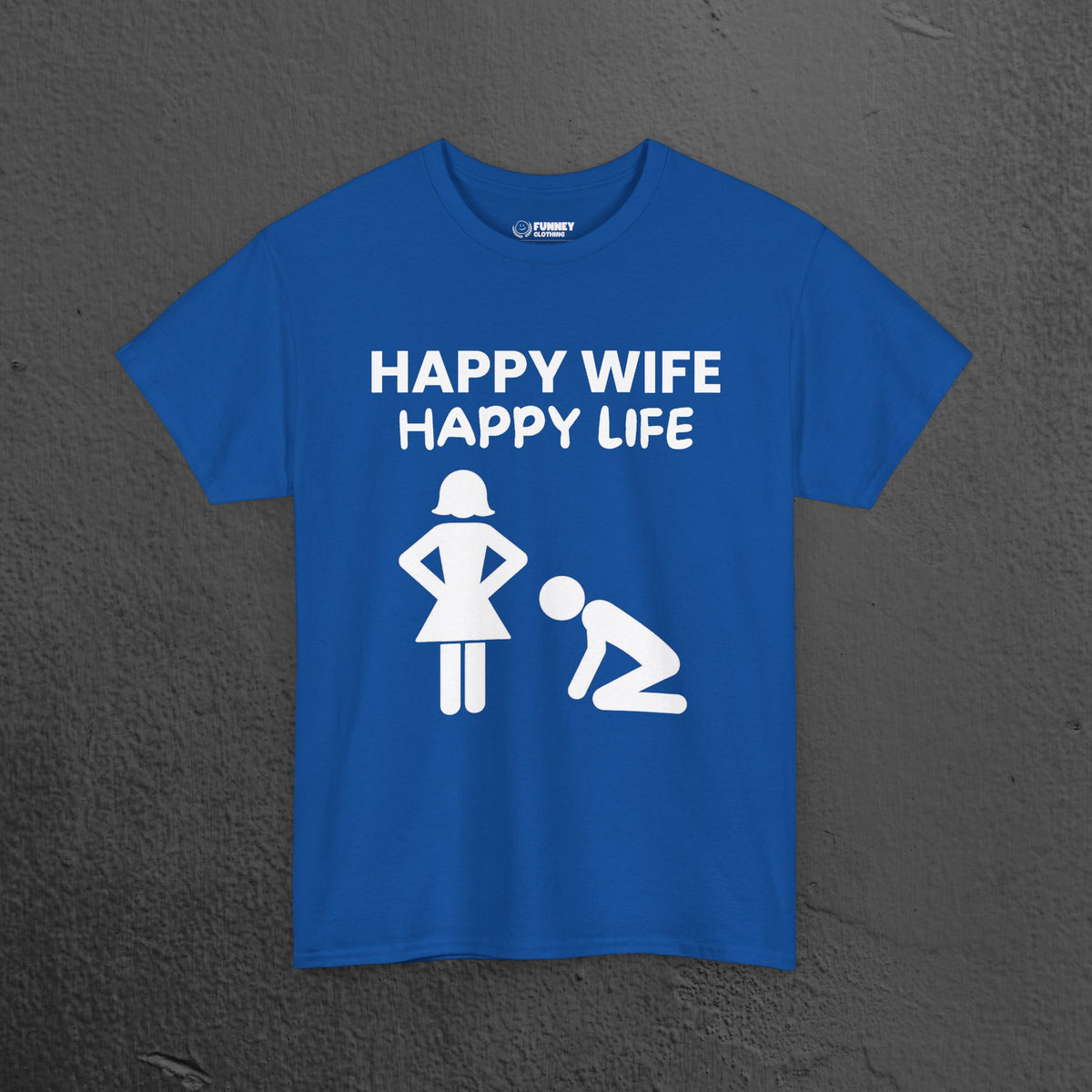 Happy Wife Happy Life - Funny Husband Graphic Tee Shirt, Funny Gift for Wife or Husband,Romantic Funny T-Shirt