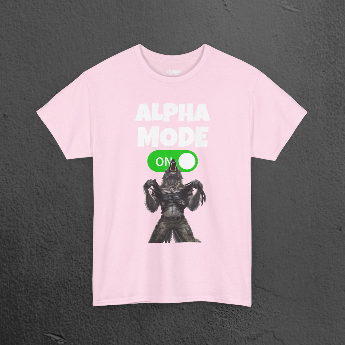 Alpha Mode ON - Funny Cringe Graphic Tee, Alpha Wolf Meme T-Shirt