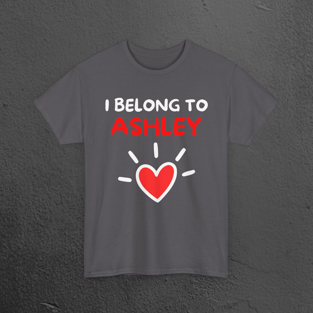 I belong to Your Name - Personalized Graphic T-Shirt, Romantic Tee Shirt Gift for Boyfriend, Cute Custom Personalized Gift for him or her