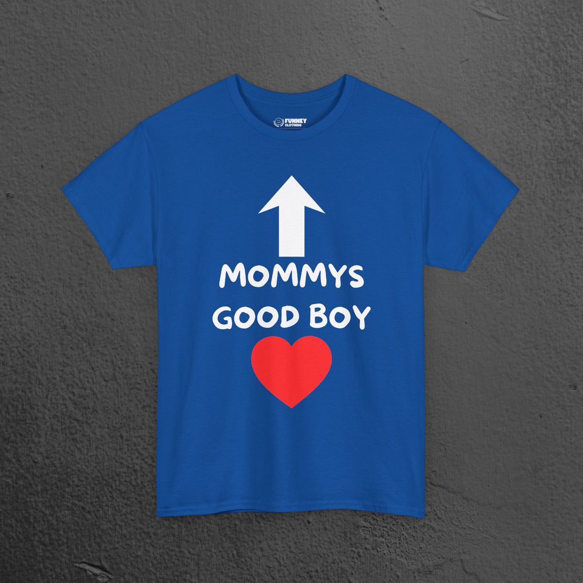 Mommy's Good Boy - Funny Graphic Tee Shirt Gift for Boyfriend