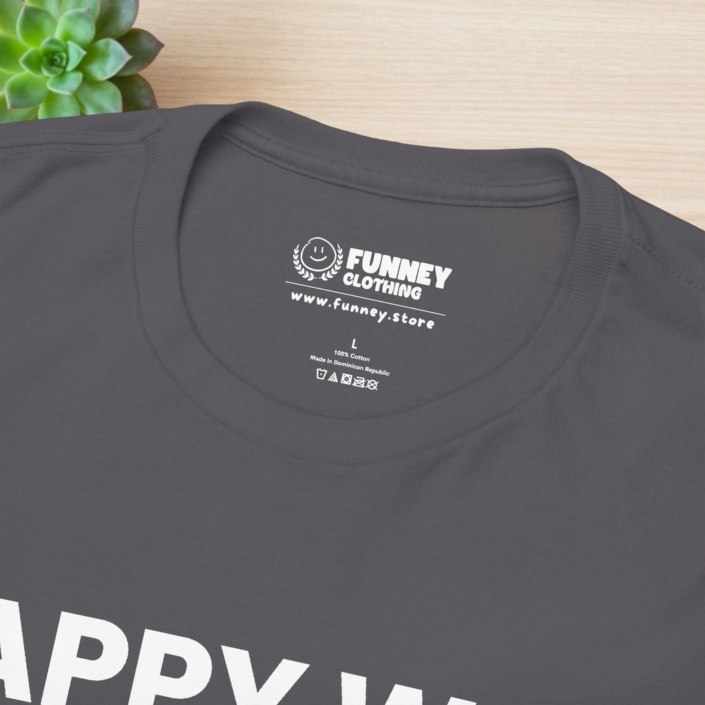 Happy Wife Happy Life - Funny Husband Graphic Tee Shirt, Funny Gift for Wife or Husband,Romantic Funny T-Shirt