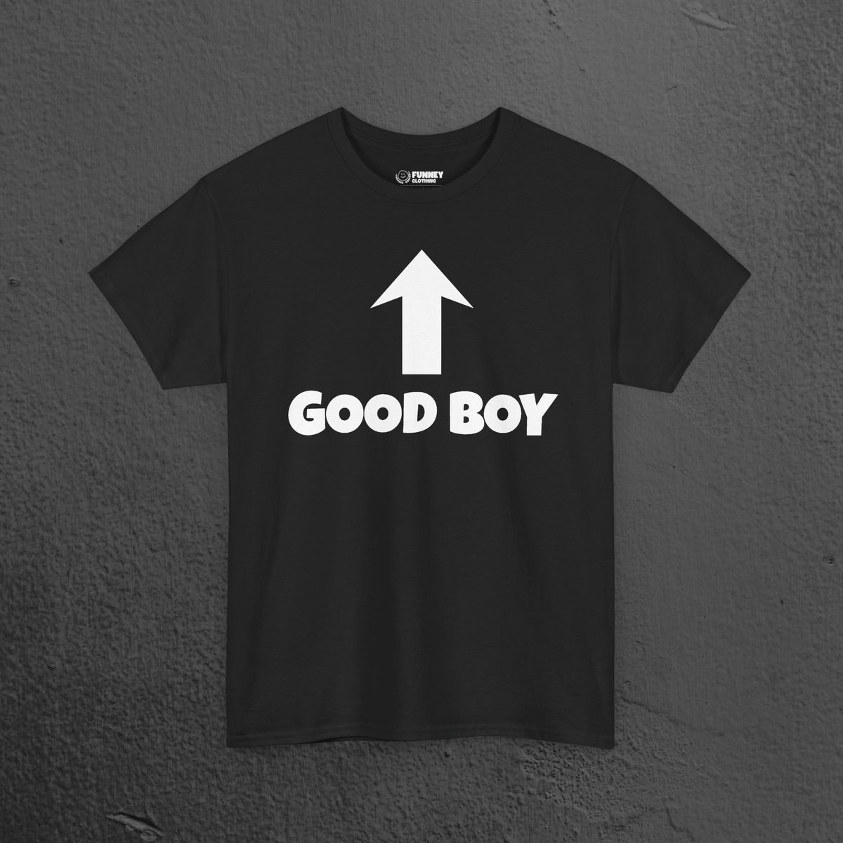 Good Boy Shirt - Funny Graphic Meme Tee Shirt Gift for Friends