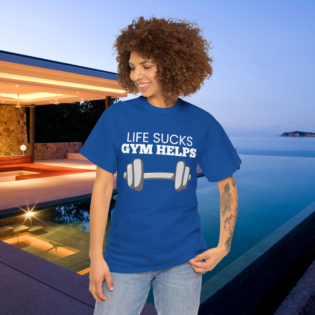 Life sucks, Gym helps - Funny Gym Meme Graphic Tee Shirt