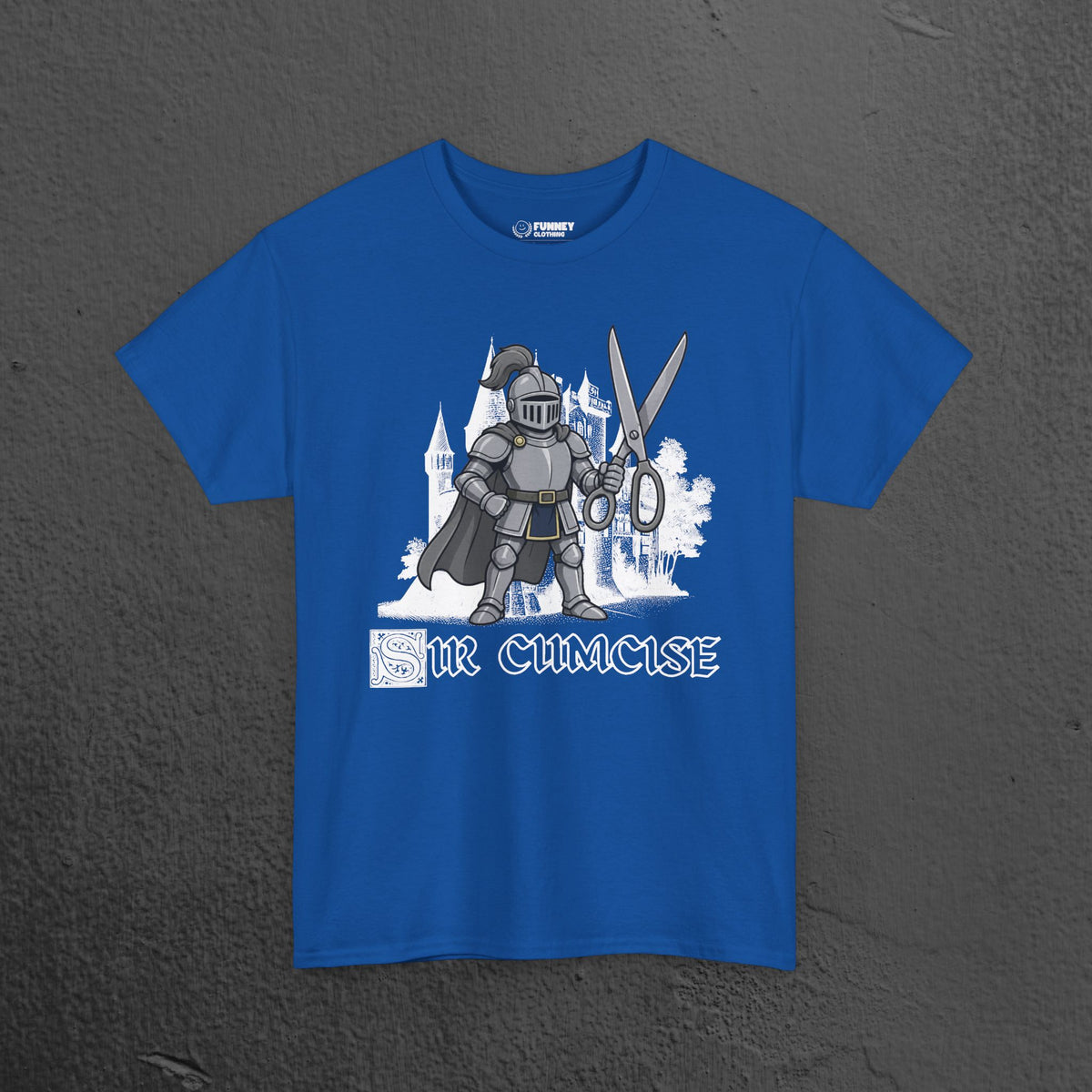 Sir Cumcise - Funny Medieval Knight Graphic T-Shirt, Medieval Meme Gift for Friends