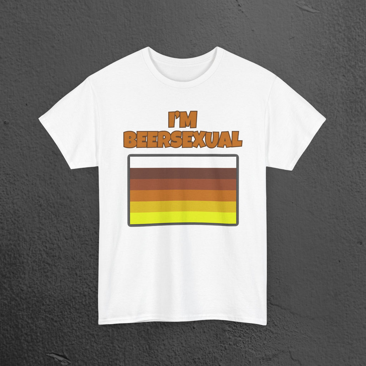 I'm Beersexual - Funny Alcohol Graphic Tee, Funny Alcohol Meme Tshirt