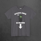 Alcohol Check, blow here - Funny Inappropriate Breathalyzer Graphic Tee, T-Shirt for Bachelor Party, Gift for Men
