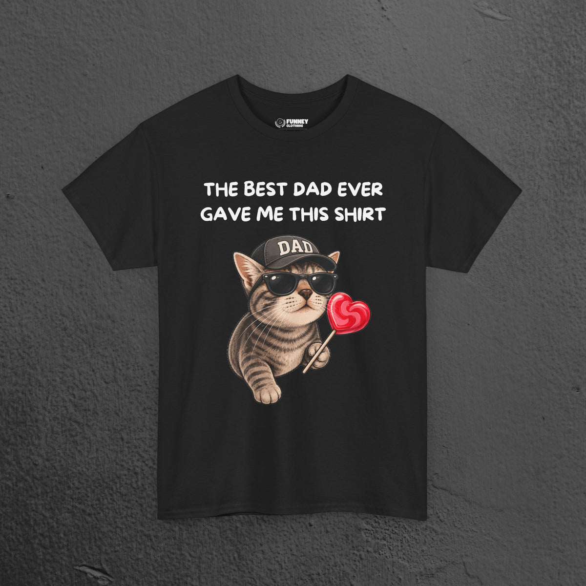 Best Dad Ever Shirt - Funny Graphic Tee Shirt Gift for Son and Daughter