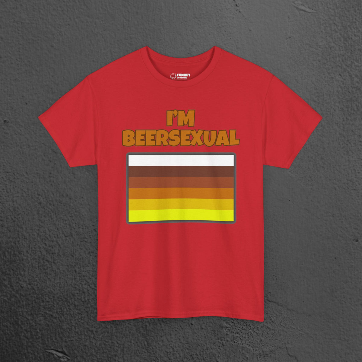 I'm Beersexual - Funny Alcohol Graphic Tee, Funny Alcohol Meme Tshirt