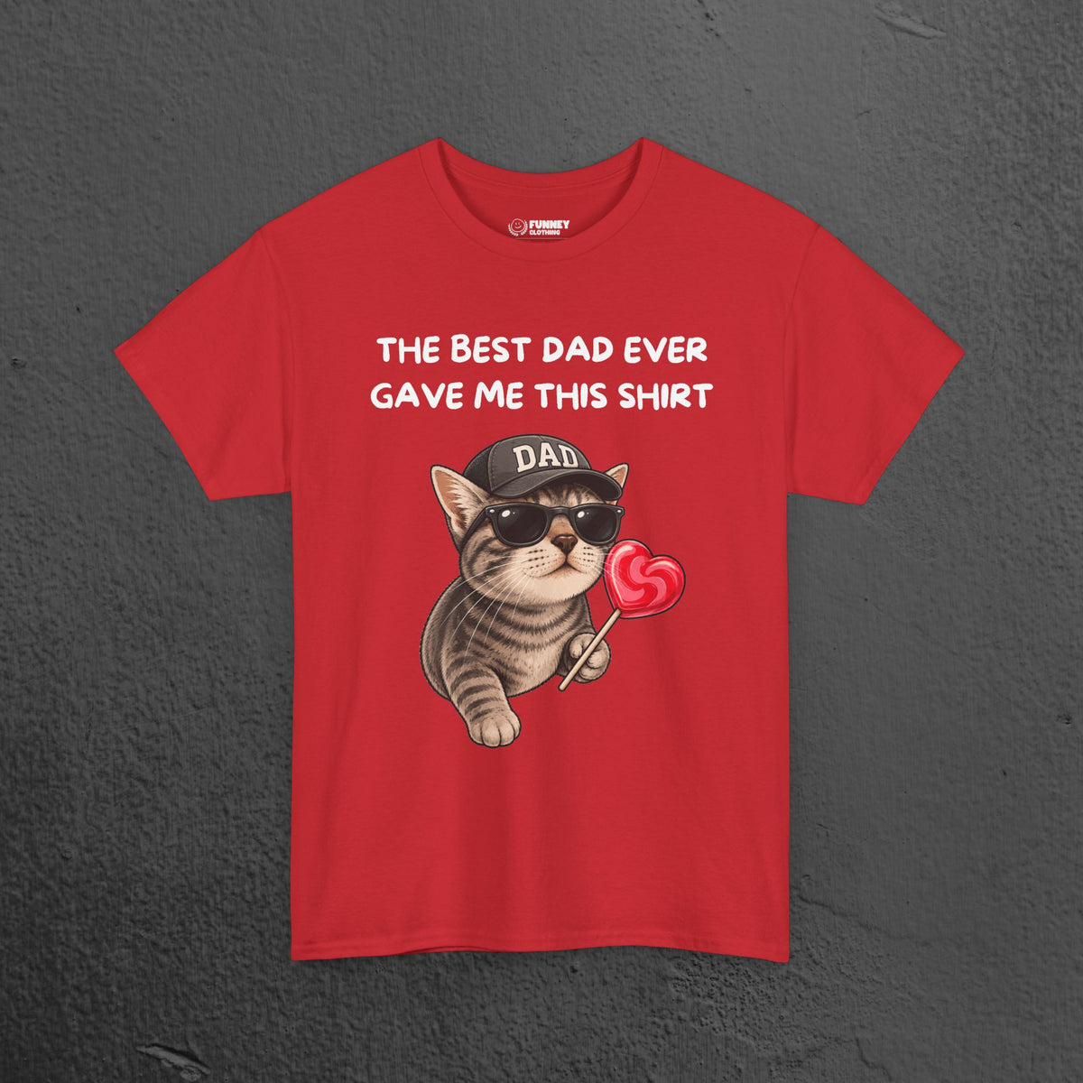 Best Dad Ever Shirt - Funny Graphic Tee Shirt Gift for Son and Daughter